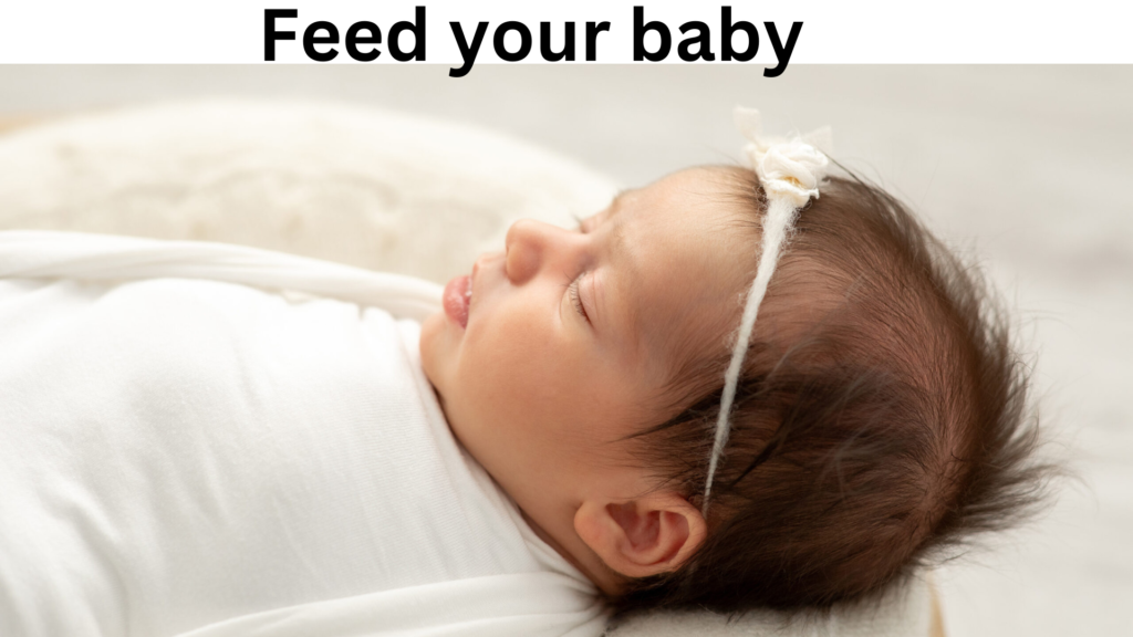 feed your baby